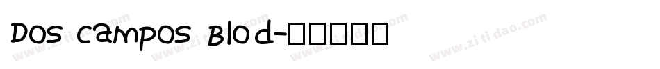 Dos campos Blod字体转换